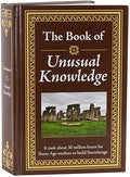 The Book of Unusual Knowledge: Big Book of Fascinating Facts & Information