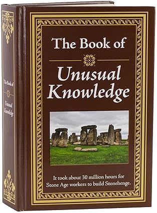 The Book of Unusual Knowledge: Big Book of Fascinating Facts & Information